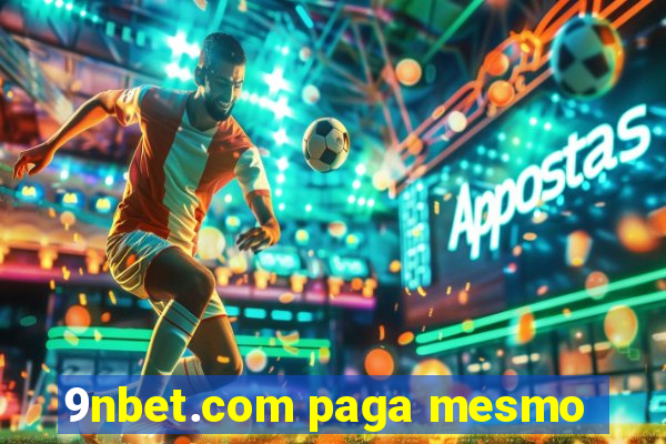 9nbet.com paga mesmo